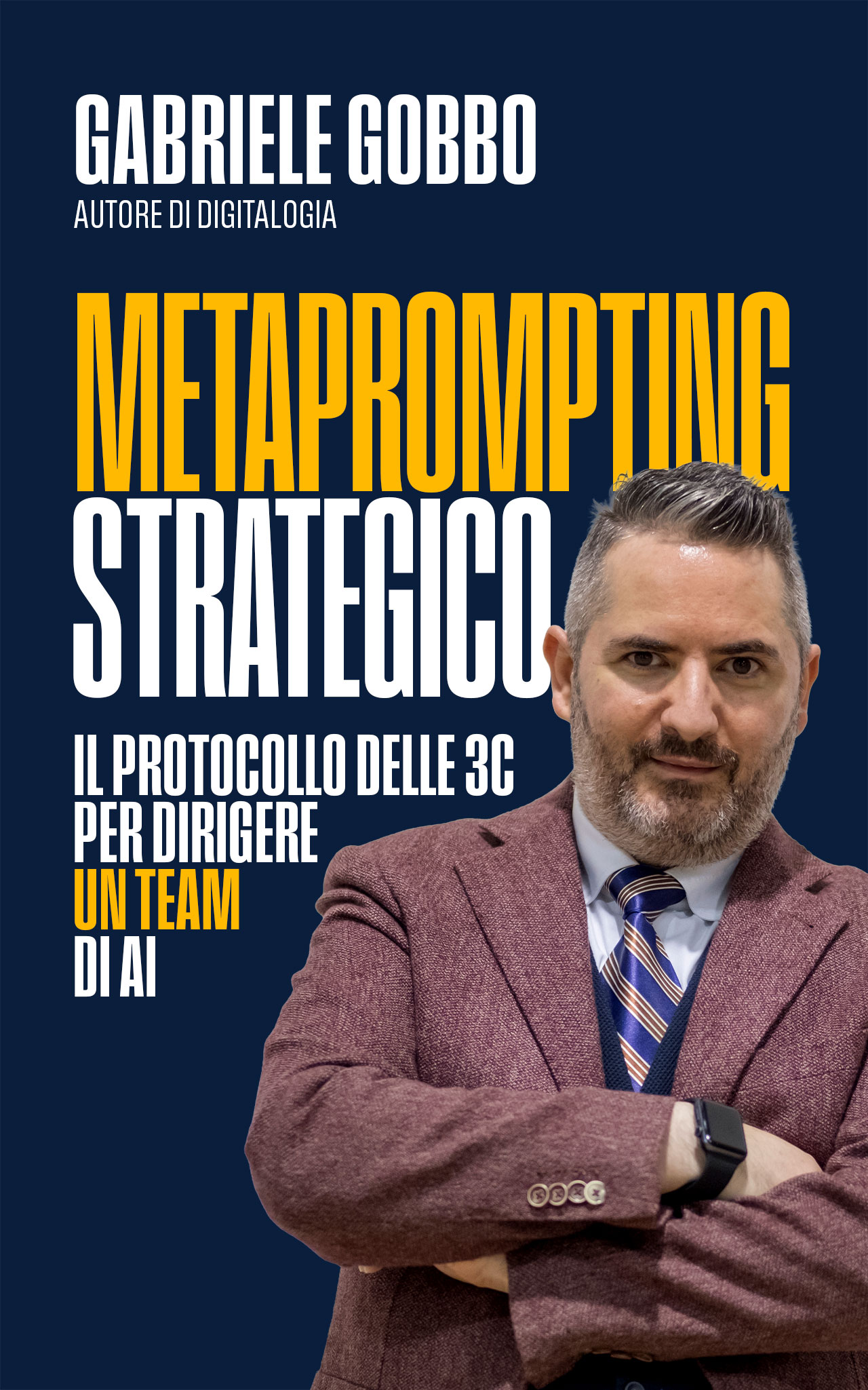 Cover of Metaprompting Strategico by Gabriele Gobbo - Guide to Prompt Engineering and AI management